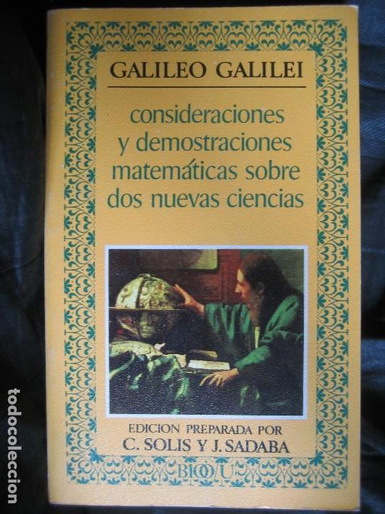 Libri di seconda mano: Galileo Galilei: Consideraciones y demostraciones matematicas sobre dos nuevas ciencias