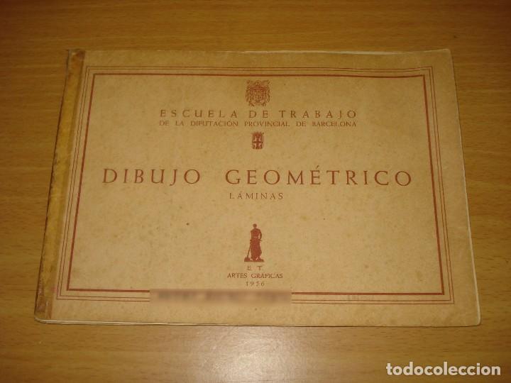 Libri di seconda mano: ESCUELA DE TRABAJOS DE LA DIPUTACI&Oacute;N PROVINCIAL DE BARCELONA. DIBUJO GEOM&Eacute;TRICO. L&Aacute;MINAS (A&Ntilde;O 1956)