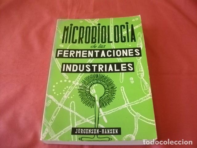 Second hand books of Sciences: MICROBIOLOG&Iacute;A DE LAS FERMENTACIONES INDUSTRIALES - J&Ouml;RGENSEN-HANSEN