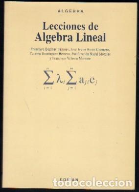 Libros de segunda mano de ciencias: LECCIONES DE &Aacute;LGEBRA LINEAL MA-074 - Foto 1
