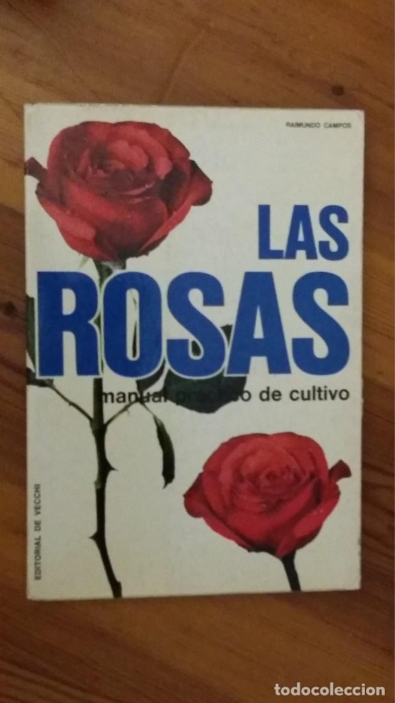 Libros de segunda mano: las rosas, manual pr&agrave;ctico de cultivo 1971 - Foto 1