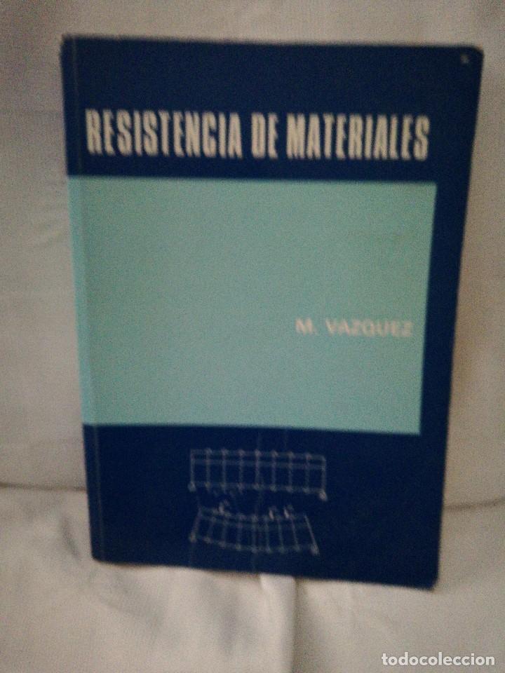 Libros de segunda mano de ciencias: Resistencia de materiales Vazquez - Foto 1