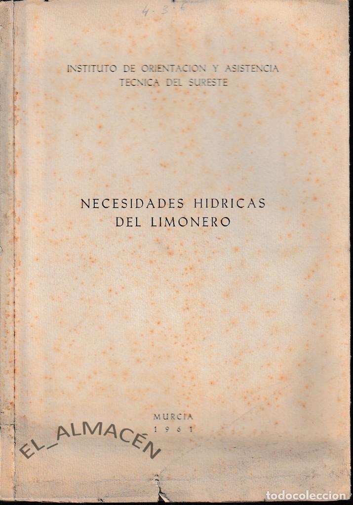 Libros de segunda mano: NECESIDADES H&Iacute;DRICAS DEL LIMONERO (1961) SIN USAR - Foto 1