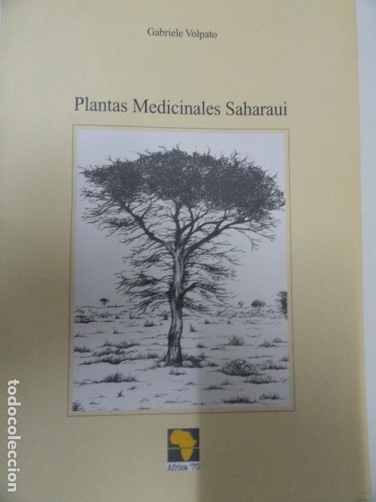 Libri di seconda mano: Plantas Medicinales Saharauis - Gabriele Volpato (BIO)