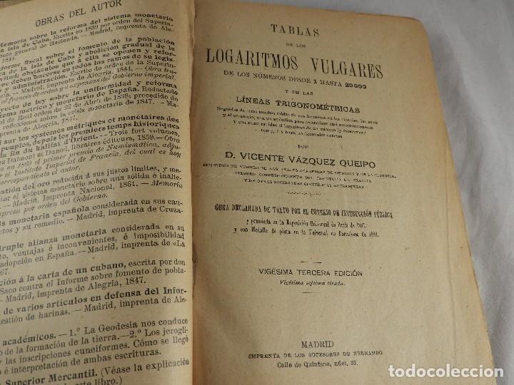 Libros de segunda mano de ciencias: LIBRO TABLAS DE LOGARITMOS POR VICENTE VAZQUEZ QUEIPO - Foto 3