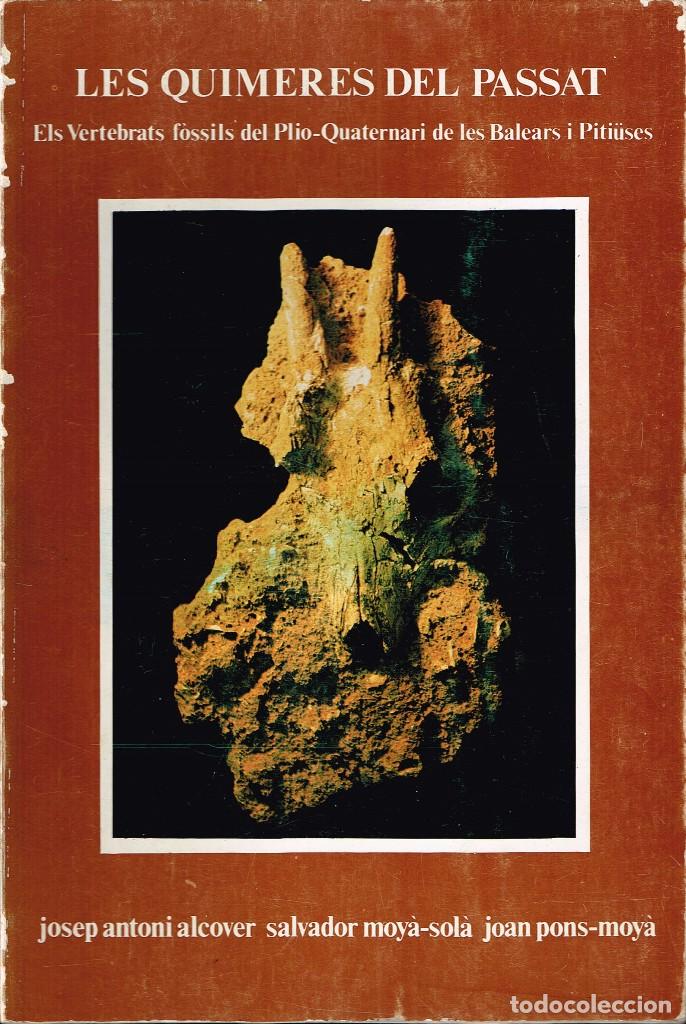 Libros de segunda mano: Les Quimeres del Passat. Alcover,J. A. - Foto 1