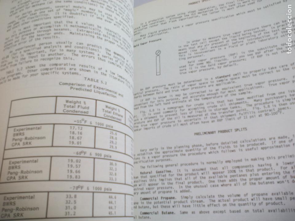Libros de segunda mano de ciencias: GAS CONDITIONING AND PROCESSING. VOL. 1 THE BASIC PRINCIPLES JOHN M. CAMPBELL 1984 PETROLEUM SERIES - Foto 11