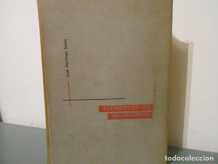 Libros de segunda mano de ciencias: ELEMENTOS DE MATEMATICAS - JOSE MARTINEZ SALAS - Foto 1