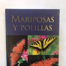 Libros de segunda mano: MARIPOSAS Y POLILLAS POR ELIZABETH BALMER. EDITORIAL PARRAGON, 2009. Lote 127200900