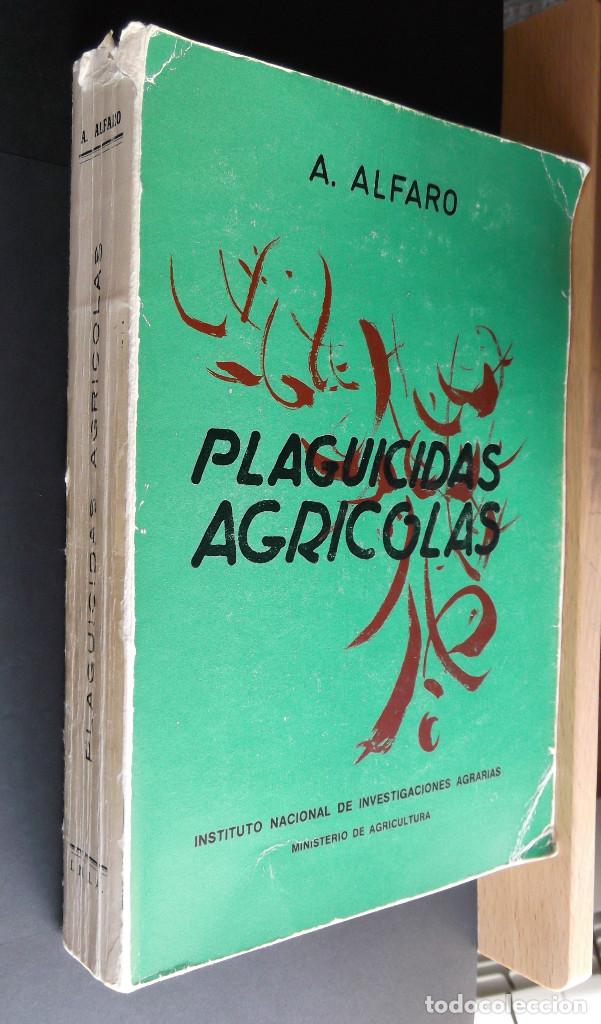 Libros de segunda mano: Plaguicidas Agr&iacute;colas y su aplicaci&oacute;n. A. Alfaro. - Foto 1