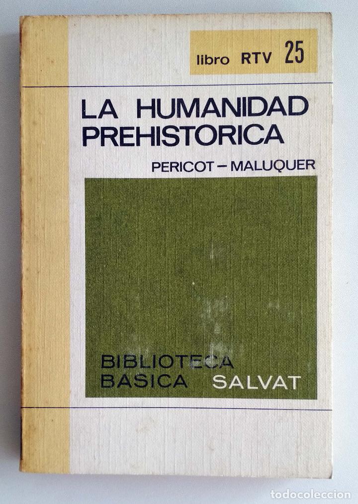 Libros de segunda mano: La humanidad prehist&oacute;rica. Pericot - Maluquer - Foto 1