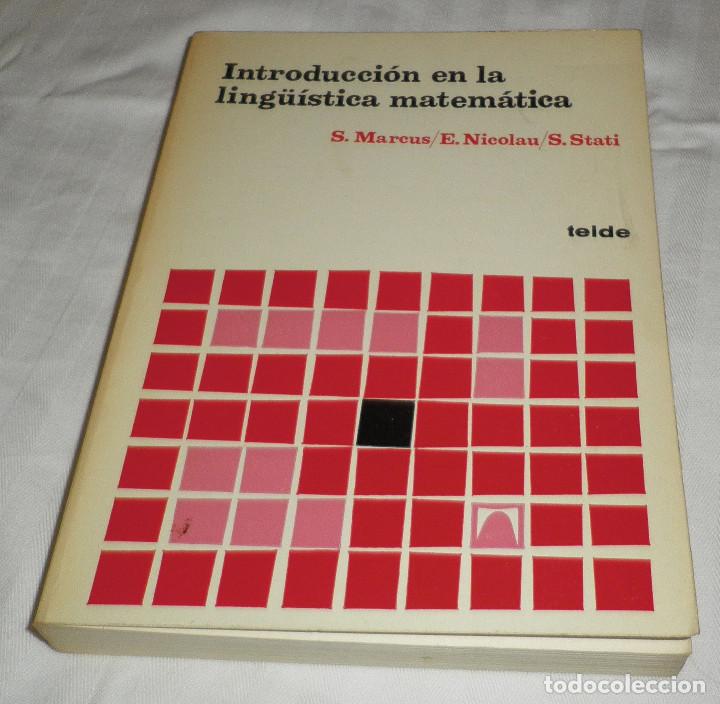 Libros de segunda mano de ciencias: introduccion en la linguistica matematica  S.Marcus - E.Nicolau/S.Stati - Foto 1