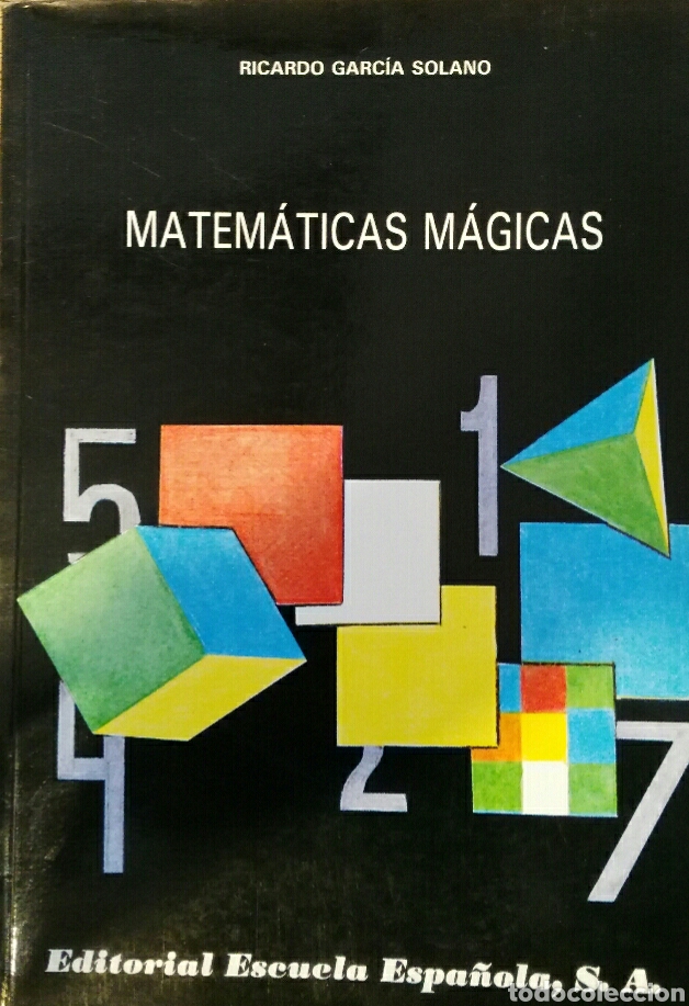 Libros de segunda mano de ciencias: Ricardo Garc&iacute;a Solano. Matem&aacute;ticas m&aacute;gicas. - Foto 1