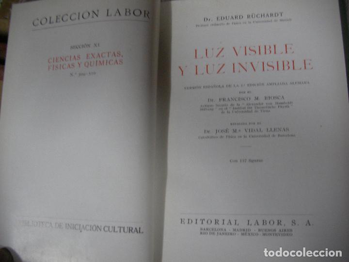 Libros de segunda mano de ciencias: ANTIGUO LIBRO - LUZ VISIBLE Y LUZ INVISIBLE - Foto 2