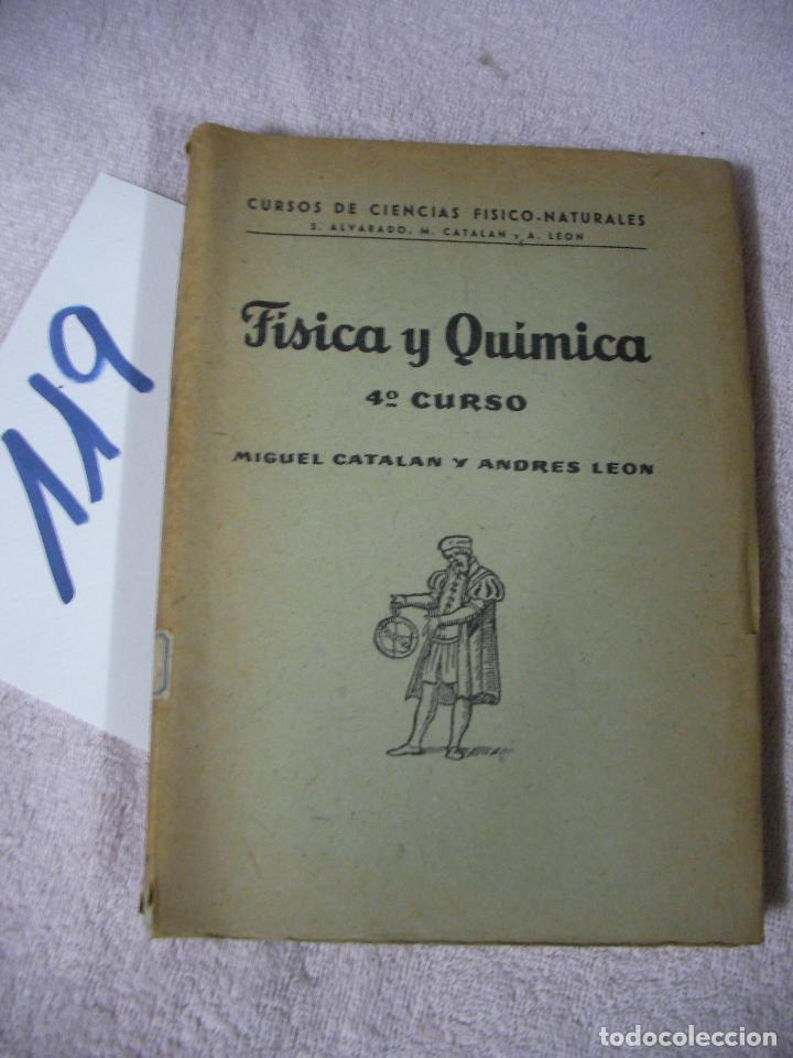Libros de segunda mano de ciencias: ANTIGUO LIBRO DE TEXTO - FISICA Y QUIMICA - 4&ordm; CURSO - Foto 1
