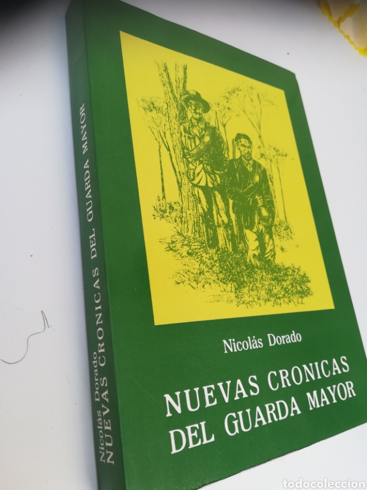 Libros de segunda mano: Nuevas Cr&oacute;nicas del Guarda Mayor. Nicol&aacute;s Dorado de - Foto 1