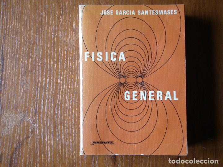 Libros de segunda mano de ciencias: LIBRO FISICA GENERAL PARANINFO SANTESMASES - Foto 1