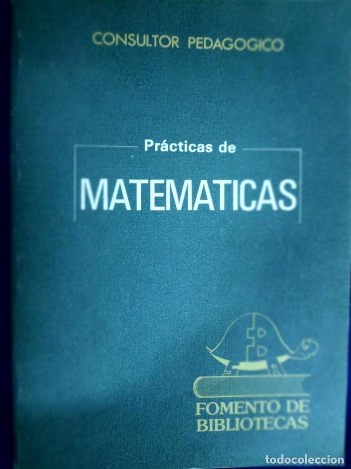Libros de segunda mano de ciencias: PR&Aacute;CTICAS DE MATEM&Aacute;TICAS. CONSULTOR PEDAG&Oacute;GICO. - Foto 1