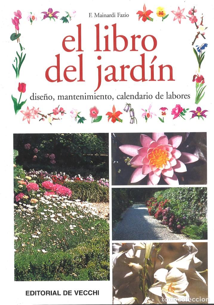 Libros de segunda mano: El libro del jard&iacute;n. Editorial de Vecchi. 2003 - Foto 1