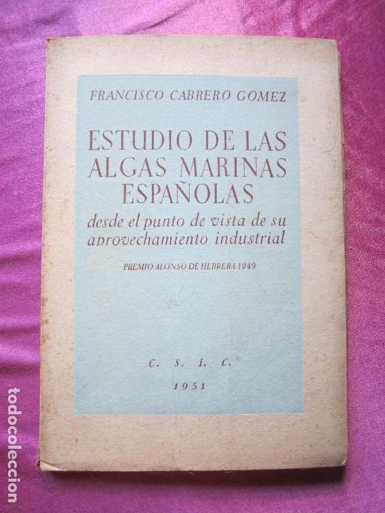 Libros de segunda mano: ESTUDIO DE ALGAS MARINAS ESPA&Ntilde;OLAS CABRERO G&Oacute;MEZ, 1951 P2 3 - Foto 1