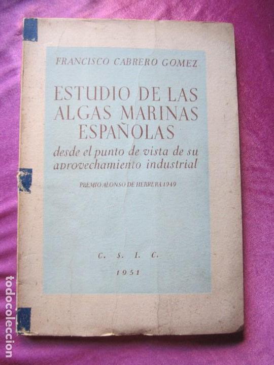 Libros de segunda mano: ESTUDIO DE ALGAS MARINAS ESPA&Ntilde;OLAS CABRERO G&Oacute;MEZ, 1951 P2 3 - Foto 6