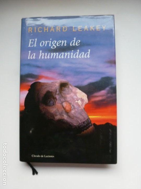 Libros de segunda mano: EL ORIGEN DE LA HUMANIDAD. RICHARD LEAKEY. C&Iacute;RCULO DE LECTORES 2001 - Foto 1