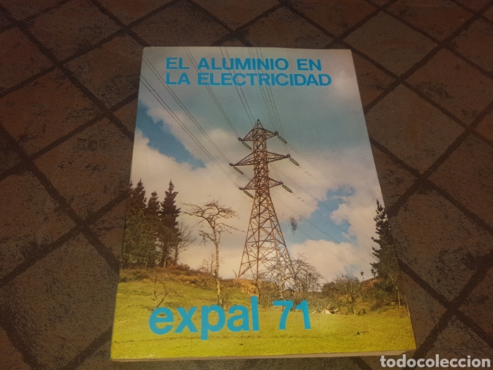 Second hand books of Sciences: El aluminio en la electricidad expal 71