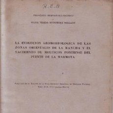 Libros de segunda mano: EVOLUCION GEOMORFOLOGICA DE LAS ZONAS ORIENTALES DE LA MANCHA. DEDICATORIA AUT. DE HERNANDEZ-PACHECO. Lote 130989212