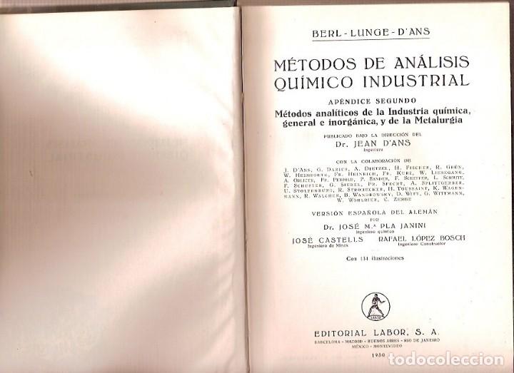 Second hand books of Sciences: METODOS DE ANALISIS QUIMICO INDUSTRIAL APENDICE SEGUNDO BERL LUNGE D'ANS EDITORIAL LABOR 1950