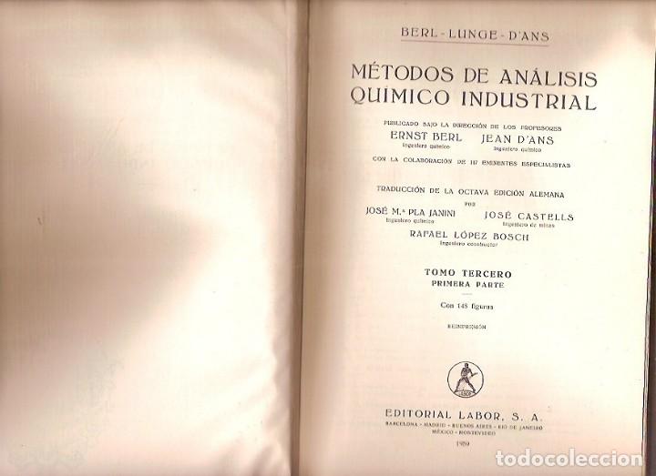 Second hand books of Sciences: METODOS DE ANALISIS QUIMICO INDUSTRIAL TOMO III PRIMERA PARTE BERL LUNGE D'ANS EDITORIAL LABOR 1959