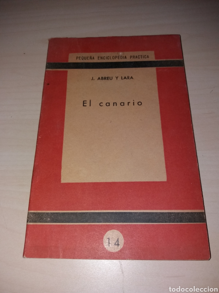 Libros de segunda mano: EL CANARIO - J. ABREU Y LARA - Foto 1