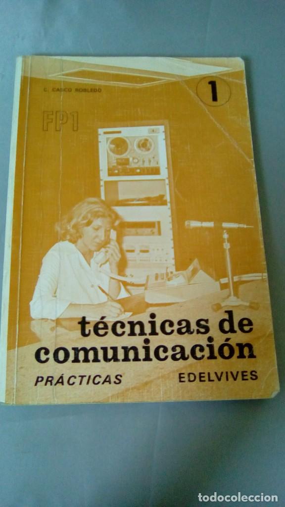 Libros de segunda mano de ciencias: TECNICAS DE COMUNICACION FP1.- PRACTICAS. EDELVIVES - Foto 1