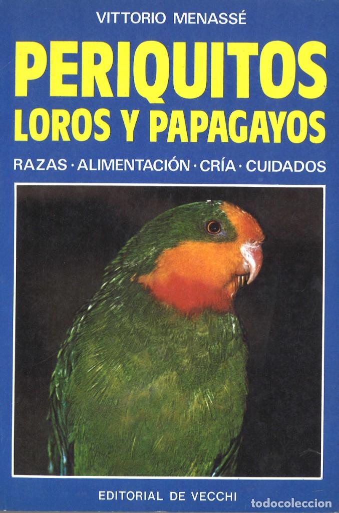 Libros de segunda mano: Periquitos, loros y papagayos. 1985 - Foto 1