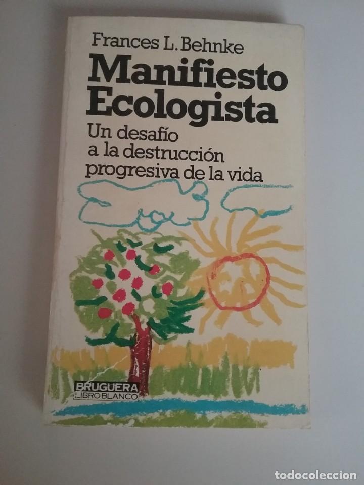 Libros de segunda mano: MANIFIESTO ECOLOGISTA - FRANCES L. BEHNKE - Foto 1