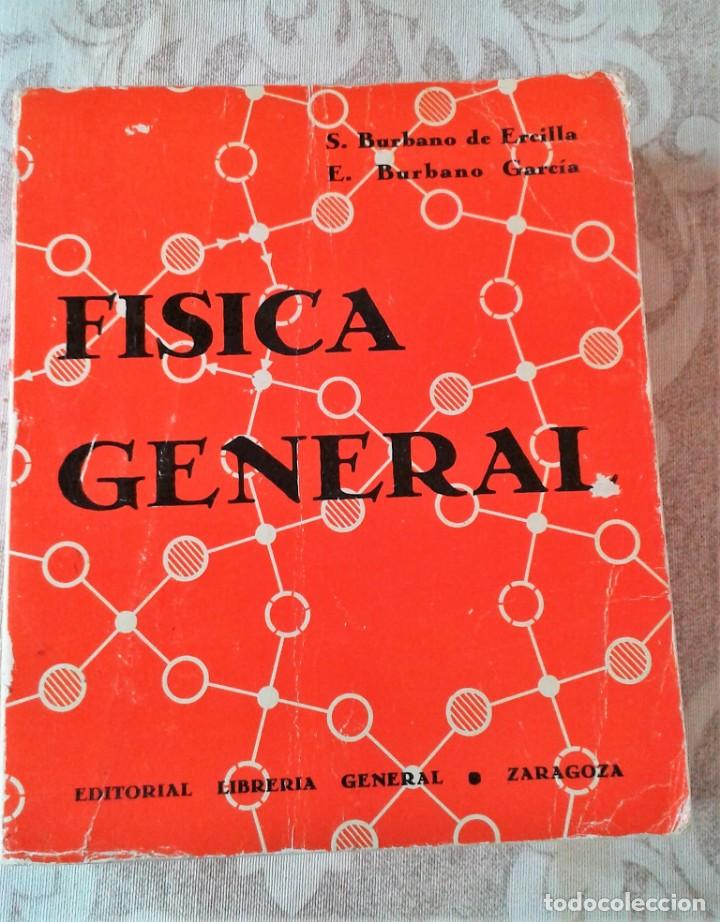 Libros de segunda mano de ciencias: FISICA GENERAL BURBANO EDITORIAL LIBRERIA GENERAL 1981 1&ordf; ED?? - Foto 1