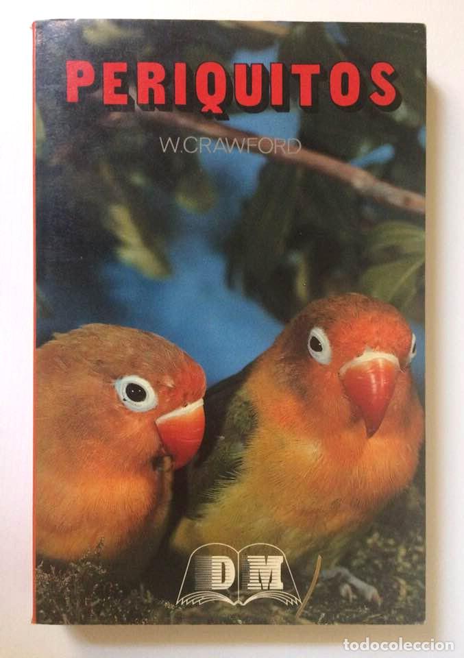 Libros de segunda mano: PERIQUITOS. W. CRAWFORD. ILUSTRADO. - Foto 1
