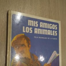 Libros de segunda mano: MIS AMIGOS LOS ANIMALES. FÉLIX RODRÍGUEZ DE LA FUENTE. SALVAT EDICIONES 1970