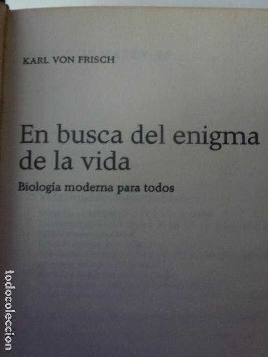 Libros de segunda mano: En busca del enigma de la vida, K. von Frisch, 1973 - Foto 1