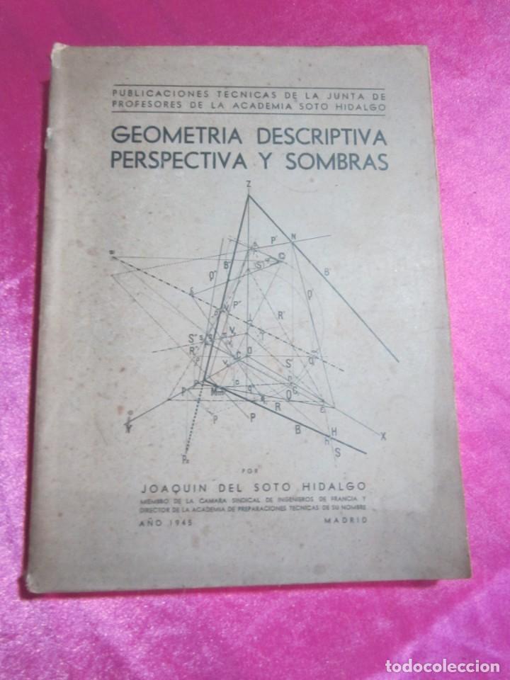 Gebrauchte B&uuml;cher der Wissenschaften: GEOMETRIA DESCRIPTIVA, PERSPECTIVA Y SOMBRAS SOTO HIDALGO, JOAQUIN DEL
