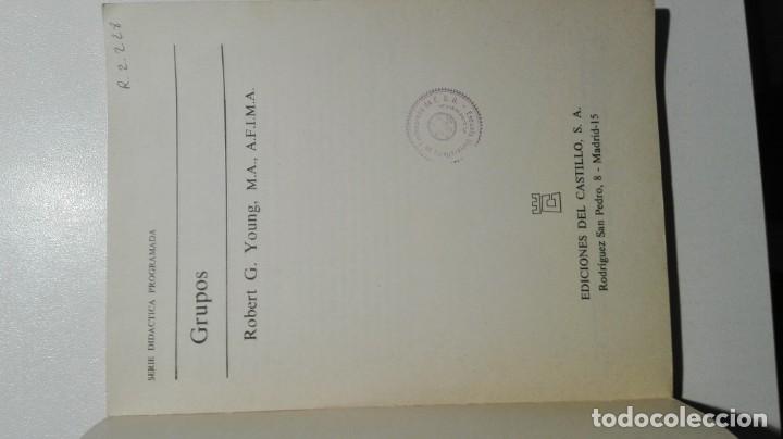 Libros de segunda mano de ciencias: GRUPOS - Robert G. Young- Ediciones del Castillo - Serie Did&aacute;ctica Programada 1971 - Foto 4