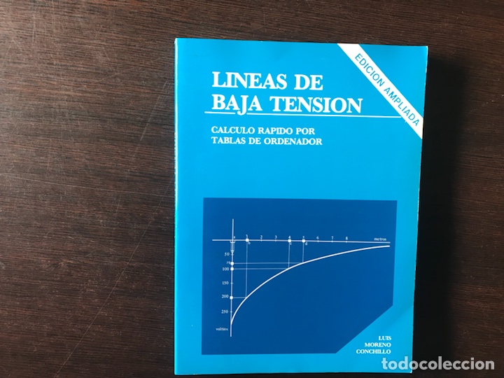 Libros de segunda mano de ciencias: L&iacute;neas de baja tensi&oacute;n. Luis Moreno Conchillo - Foto 1