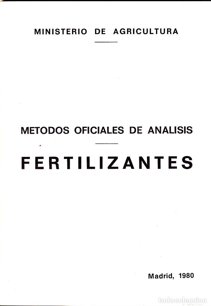 Gebrauchte B&uuml;cher der Wissenschaften: M&Eacute;TODOS OFICIALES DE AN&Aacute;LISIS.-  FERTILIZANTES.- M. AGRICULTURA.- 1980.-