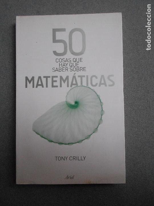 Libros de segunda mano de ciencias: 50 COSAS QUE HAY QUE SABER SOBRE MATEMATICAS - Foto 1