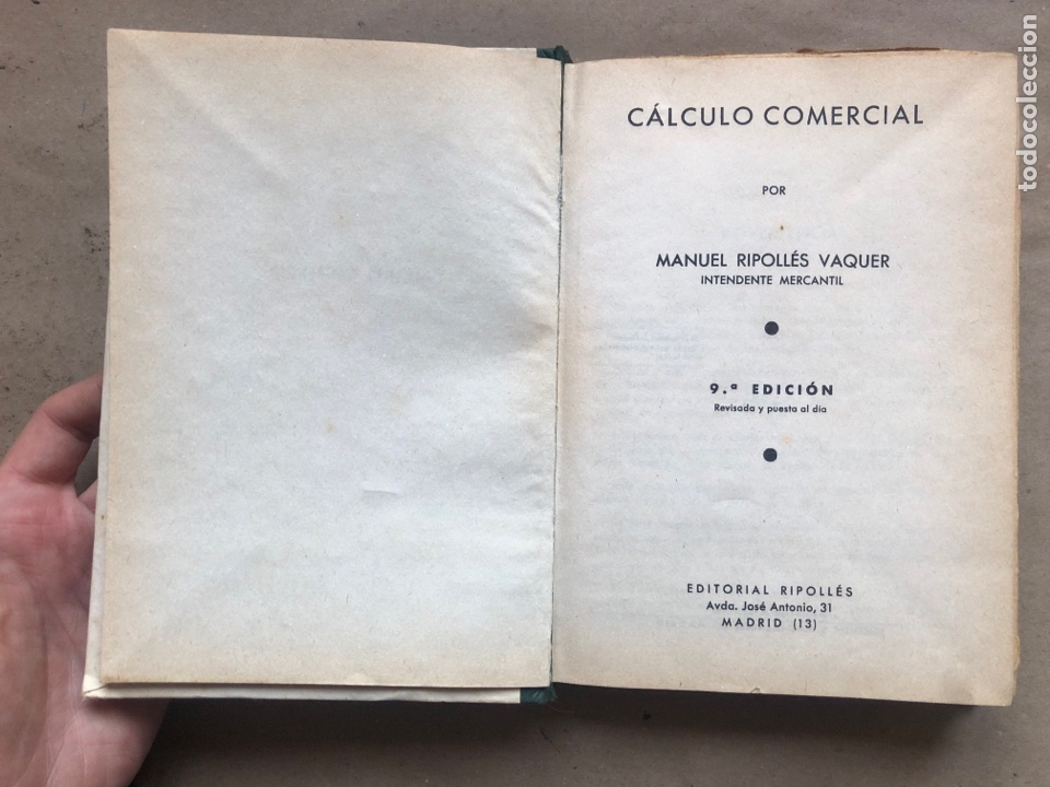 Libros de segunda mano de ciencias: CURSO COMPLETO DE C&Aacute;LCULO COMERCIAL: EDITORIAL RIPOLL&Eacute;S 1965. - Foto 2