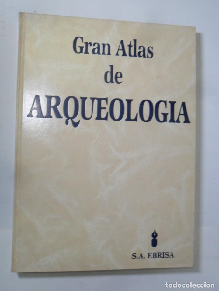 Libros de segunda mano: GRAN ATLAS DE ARQUEOLOGIA - EBRISA - 1986 - Foto 1