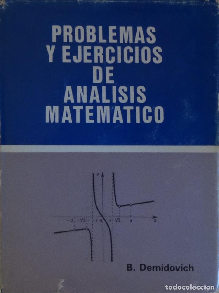 Libros de segunda mano de ciencias: PROBLEMAS Y EJERCICIOS DE AN&Aacute;LISIS MATEM&Aacute;TICO - B. DEMIDOVICH - Foto 1