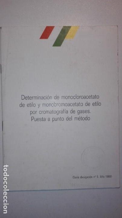 Gebrauchte B&uuml;cher der Wissenschaften: DETERMINACI&Oacute;N DE MONOCLOROACETATO DE ETILO Y MONOBROMOACETATO DE ETILO POR CROMATOGRAF&Iacute;A DE GASES