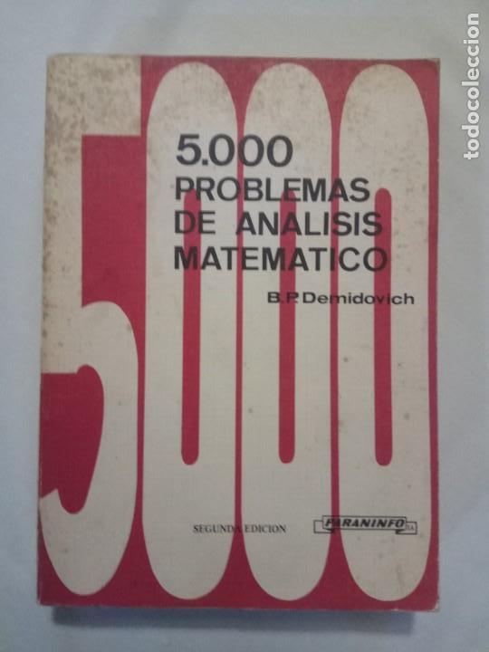 Libros de segunda mano de ciencias: 5000 problemas de an&aacute;lisis matem&aacute;tico B.P Demidovich. - Foto 1