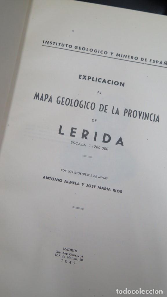 Libros de segunda mano: 1947.- EXPLICACION DEL MAPA GEOLOGICO DE LERIDA. VV.AA. CON 2 MAPAS - Foto 2