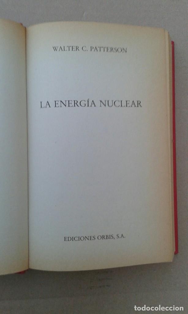 Libros de segunda mano de ciencias: LA ENERGIA NUCLEAR. - Walter C. PATTERSON - Foto 2